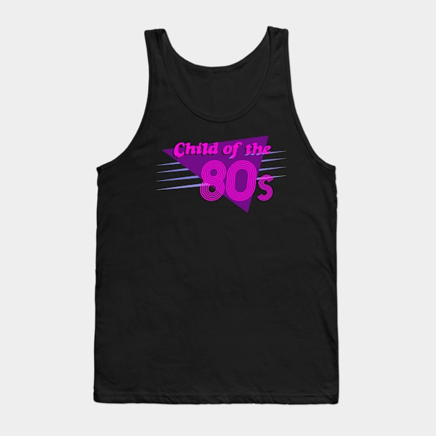 Child of the 80s Retro Style Tank Top by Brad T